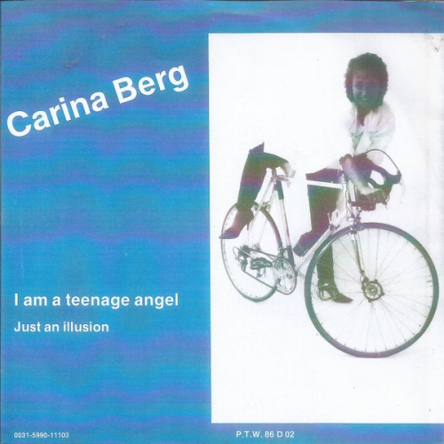 P.T.W. – 86 D 02 - Carina Berg  – I Am A Teenage Angel / Just An Illusion (Front)