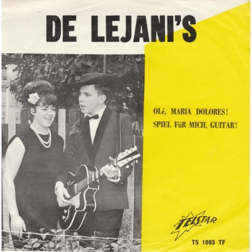 TS 1083 TF - De Lejani's – Olé, Maria Dolores! / Spiel, Für Mich, Guitar! (Front)