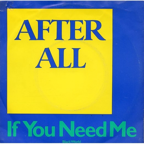 EMI – 1A 006-26 250 - After All  – If You Need Me / Black World (Front)