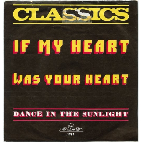 Killroy - 1994  - The Classics - If My Heart Was Your / Dance In The Sunlight (Front)