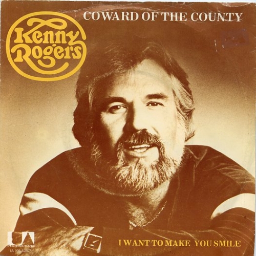 1A 006-82807  - Kenny Rogers - Coward of the county / I want to make you smile (Front)