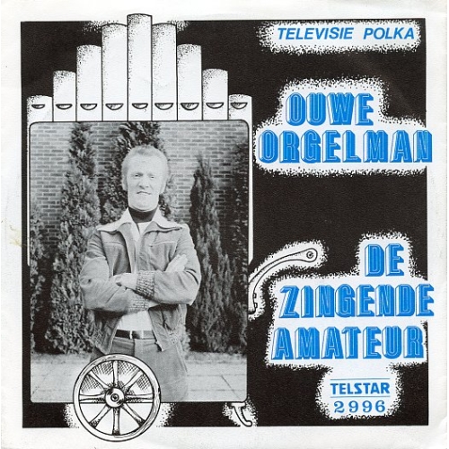 TS 2996 TF - De Zingende Amateur – Ouwe Orgelman / Televisie Polka (Front)