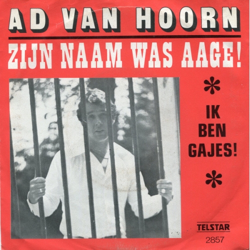 TS 2857 - Ad Van Hoorn – Zijn Naam Was Aage! / Ik Ben Gajes (Front)