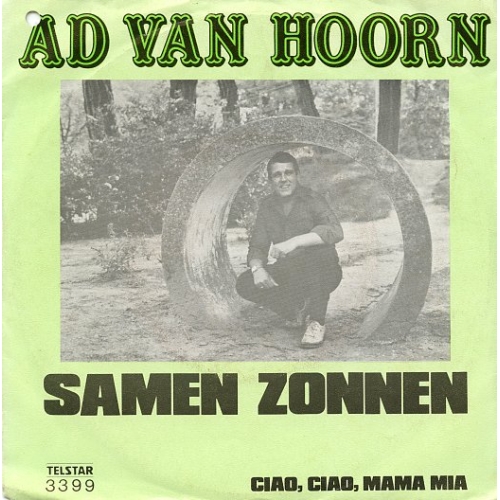 TS 3399 TF - Ad van Hoorn – Samen Zonnen / Ciao, Ciao, Mama Mia (Front)