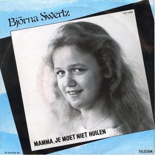 TSI 4466 - Björna Swertz – Mama, Je Moet Niet Huilen / Nee, Jongen Nee (Front)