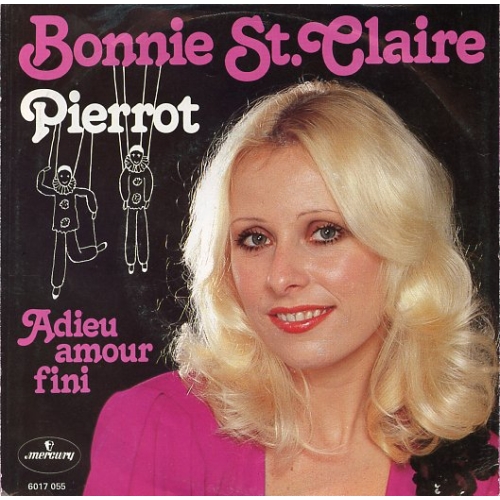 Mercury ?– 6017 055  - Bonnie St. Claire – Pierrot / Adieu Amour Fini (Front)