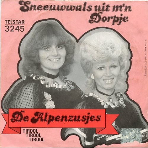 TS 3245 TF - De Alpenzusjes – Sneeuwwals Uit M'n Dorpje / Tirool, Tirool, Tirool (Front)