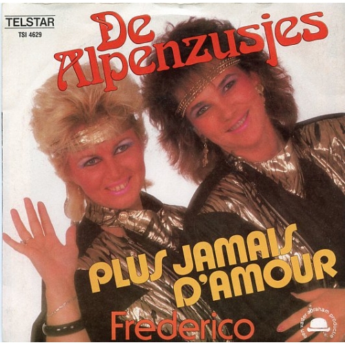 TSI 4629 - De Alpenzusjes – Plus Jamais D'Amour / Frederico (Front)