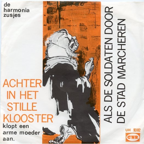 UH 9382 - De Harmonia Zusjes – Achter In Het Stille Klooster / Als De Soldaten Door De Stad Marcheren (Front)