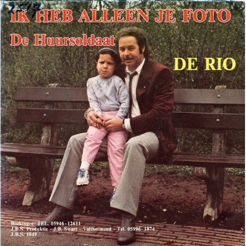 JBS – 1049 - De Rio – Ik Heb Alleen Je Foto / De Huursoldaat (Front)