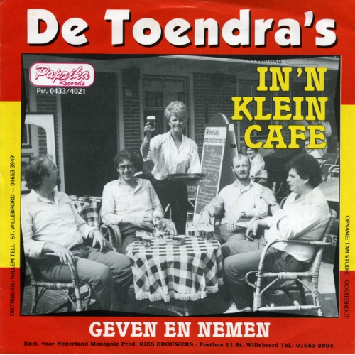 Paprika Records – Pst. 0433/4021 - De Toendra's – In 'N Klein Cafe / Geven En Nemen (Front)