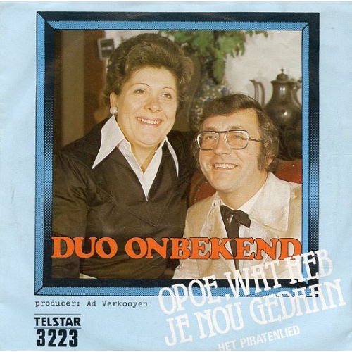  TS 3223 TF - Duo Onbekend – Opoe, Wat Heb Je Nou Gedaan / Het Piratenlied (Front)