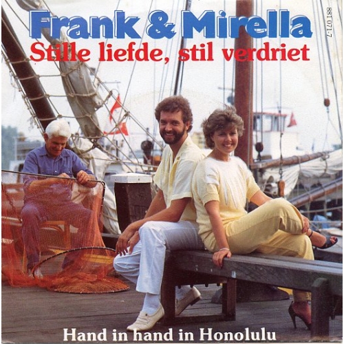 Polydor – 881 071-7 - Frank & Mirella – Stille Liefde, Stil Verdriet / Hand In Hand In Honolulu (Front)
