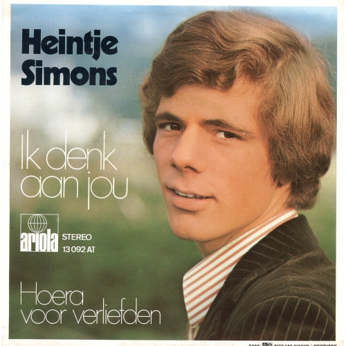 Ariola - 13 092 AT - Heintje Simons – Ik Denk Aan Jou / Hoera Voor Verliefden (Front)