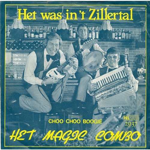 TS 2937 TF  - Het Magic Combo – Het Was In 't Zillertal / Choo Choo Boogie (Front)