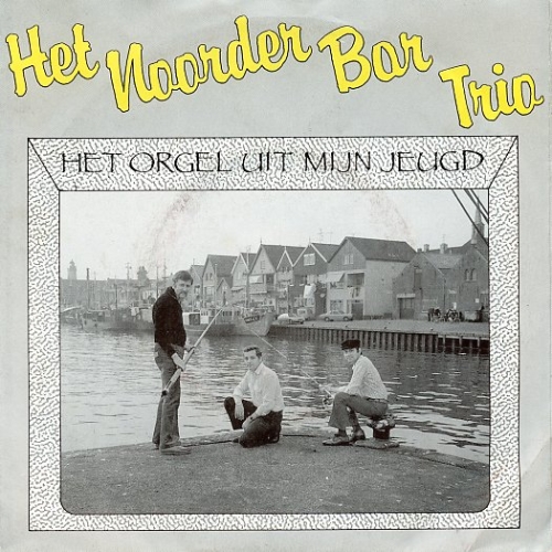 Boni Records – 2850887 - Het Noorder Bar Trio - Het Orgel Uit Mijn Jeugd / 	Ik Zag Haar Bij Het Stoplicht Staan (Front)