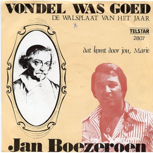TS 2807 TF - Jan Boezeroen – Vondel Was Goed / Dat Komt Door Jou, Marie (Front)