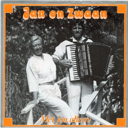 VNC – VNC 1046 - Jan En Zwaan – Met Jou Alleen / Als Dat Eens Waar Kon Zijn (Front)