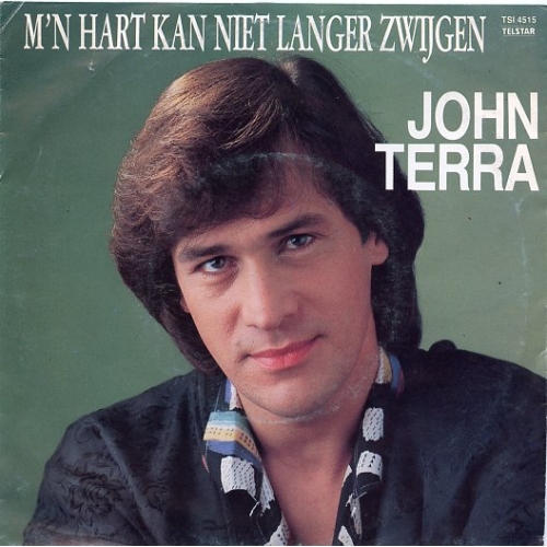 TSI 4515 - John Terra – M'n Hart Kan Niet Langer Zwijgen / Zes Dagen In De Week (Front)