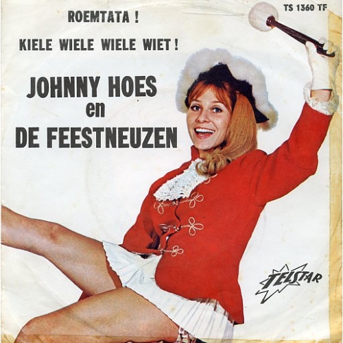 TS 1360 TF - Johnny Hoes En De Feestneuzen – Roemtata ! / Kiele Wiele Wiele Wiet ! (Front)