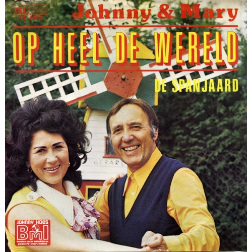 TS 1970 TF - Johnny & Mary – Op Heel de Wereld / De Spanjaard (Front)