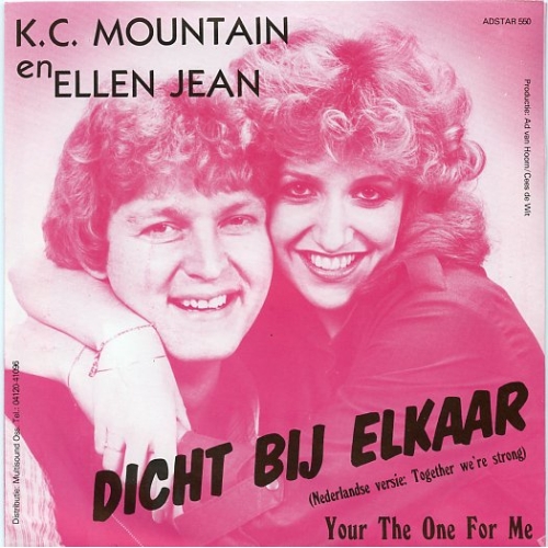 Adstar 550  -  K.C. Mountain En Ellen Jean - Dicht Bij Elkaar (Together We're Strong) / Youre The One For Me (Front)