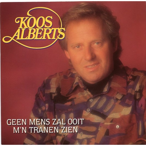 CNR – 142.443-7 - Koos Alberts – Geen Mens Zal Ooit M'n Tranen Zien / Eenzaam Zijn Nu Al M'n Nachten (Front)