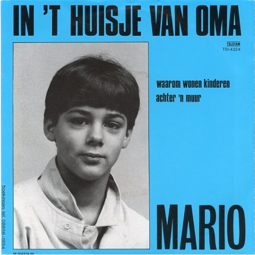 TSI-4324 - Mario – In 'T Huisje Van Oma / Waarom Wonen Kinderen Achter 'N Muur (Front)
