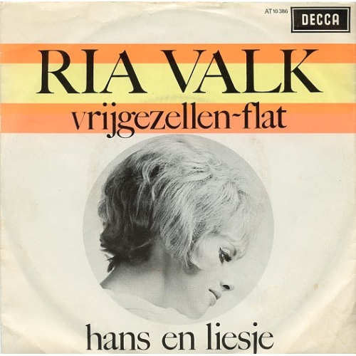 Decca – 10 386 AT - Ria Valk – Vrijgezellen-Flat / Hans En Liesje (Front)
