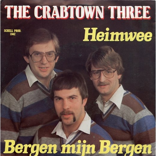 Schell Productions – 1042 - The Crabtown Three – Heimwee / Bergen Mijn Bergen (Front)