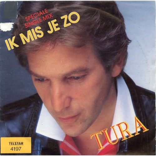 TS 4197 TF - Will Tura – Ik Mis Je Zo / Dans (Front)