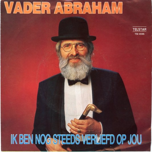 TSI-4595 - Vader Abraham – Ik Ben Nog Steeds Verliefd Op Jou / Heimwee Naar Michas (Front)