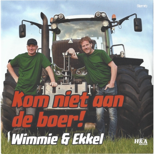 HASP10.35 - Wimmie & Ekkel – Kom Niet Aan De Boer! / Jose /Boeren protestlied (Front)