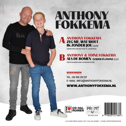 PR.VINYL.044 - Anthony Fokkema - Zeg Me, Wat Moet Ik Zonder Jou / Anthony & Toine Fokkema - Als de bomen (Back)