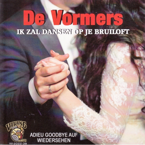 VV-2022-38 - De Vormers – Ik Zal Dansen Op Je Bruiloft / Adieu Goodbye Auf Wiedersehen (Front)