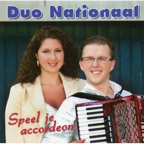 Prent Music – 075 - Duo Nationaal – Speel Je Accordeon / Eén, Ik Hou Van Jou (Front)