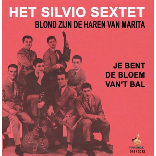 POL 015-2012 - Het Silvio Sextett – Blond zijn de haren van Marita – Je bent de bloem van’t bal (Front)