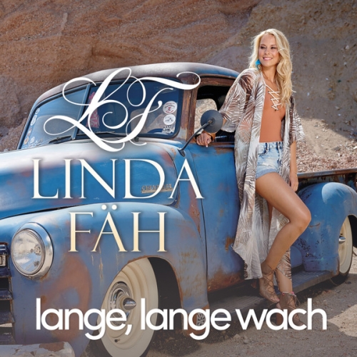 TV 22115 - Linda Fäh – Lange Lange Wach / Crazy Nights (Front)