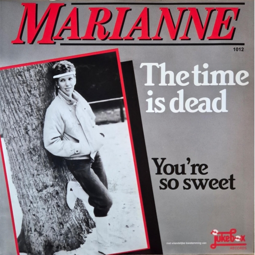 jukebox - 1012  - Marianne – The time is dead / You’re so sweet (Front)