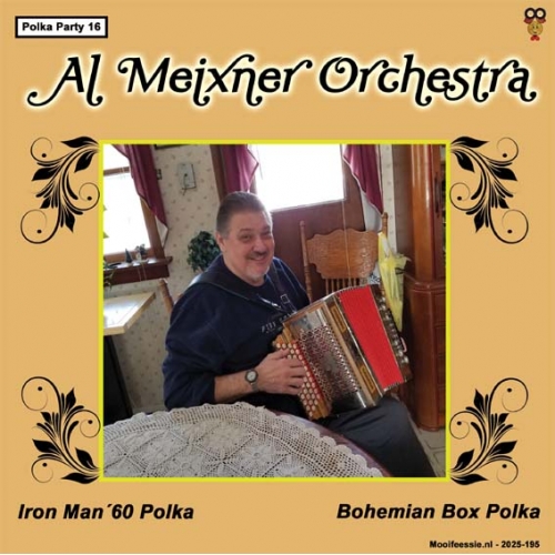 2025-195 - Al Meixner Orchestra – Iron Man ’60 Polka / Bohemian Box Polka (Polka Party Deel 16) (Front)