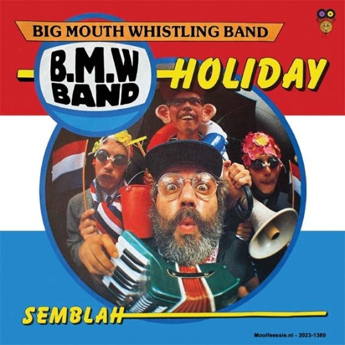 2023 -1380 - B.M.W Band  (Big Mouth Whistling Band) – Holiday / Semblah (Front)