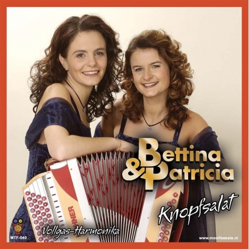 MTF-040 - Bettina & Patricia – Knopfsalat / Vollgas Harmonik (Front)