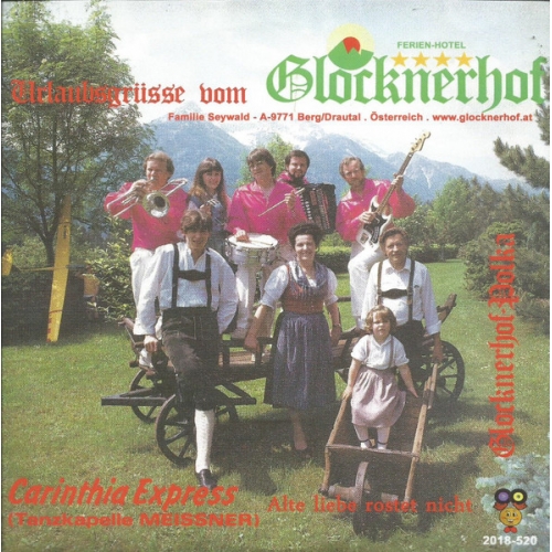 2018-520 - Carinthia Express – Glocknerhof Polka “Vocaal” / Alte liebe rostet nicht (Front)