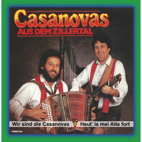 VMMF-004 - Casanovas – Wir sind die Casanovas / Heut’ is mei Alte fort  (Front)