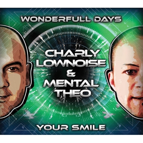  2023 – CV2070 - Charly Lownoise & Mental Theo – Wonderfull Days / Your Smile (Front)