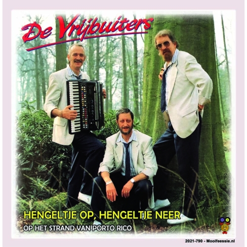2021-790 - De Vrijbuiters – Hengeltje Op Hengeltje Neer / Op Het Strand Van Porto Rico (Front)