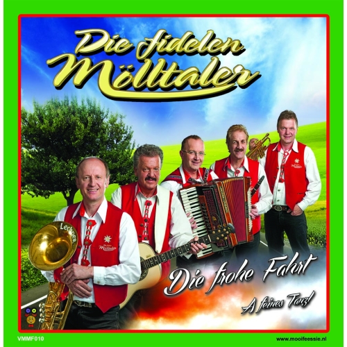  VMMF010 - Die fidelen Mölltaler – Die frohe Fahrt / A feines Tanz (Front)