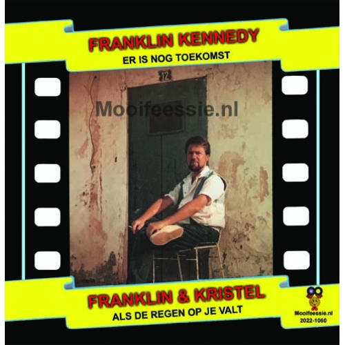 2022-1060 - Franklin Kennedy – Er Is Nog Toekomst / Als De Regen Op Je Valt (Front)