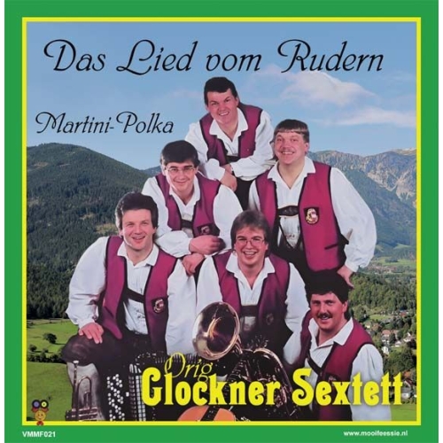 VMMF021 - Orig. Glockner Sextett – Das Lied Vom Rudern / Martini-Polka (Front)