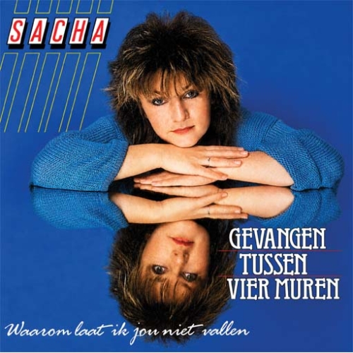  2026-1790 - Sacha – Gevangen Tussen Vier Muren / Waarom Laat Ik Jou Niet Vallen (Front)